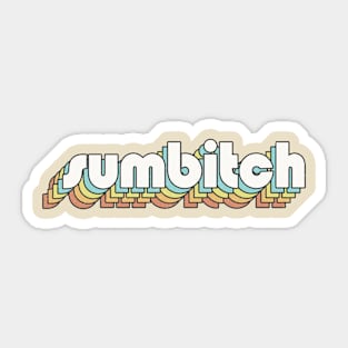 Retro Sumbitch Sticker